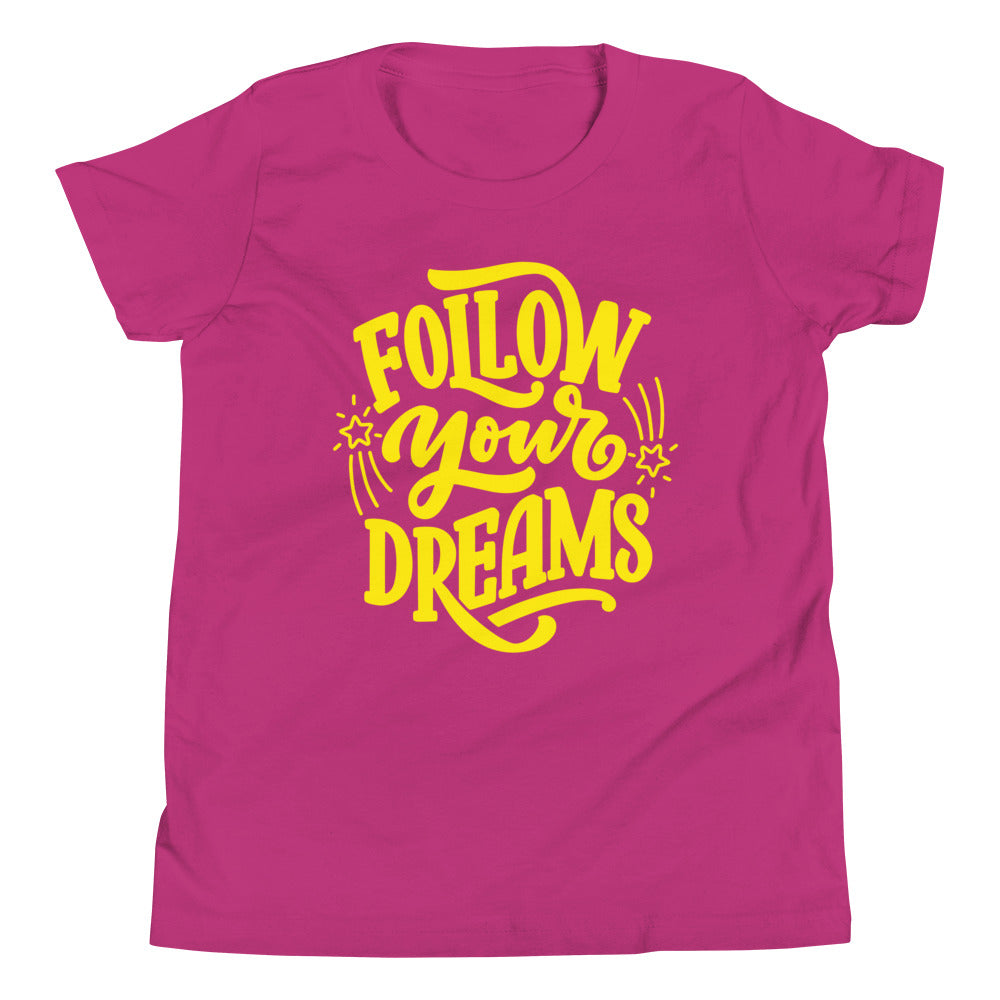 Follow Your Dreams | Motivational | Youth Short Sleeve T-Shirt