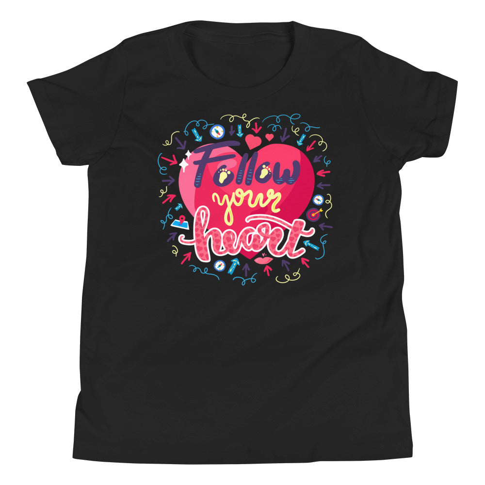 Follow Your Heart | Motivational | Youth Short Sleeve T-Shirt